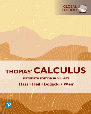 Thomas' Calculus, SI Units + MyLab Mathematics with Pearson eText - Hass, Joel, and Heil, Christopher, and Weir, Maurice