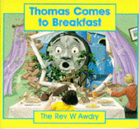 Thomas Comes to Breakfast