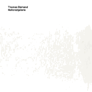 Thomas Demand: Nationalgalerie