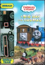 Thomas & Friends: A Big Day for Thomas