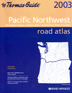 Thomas Guide Regional Road Atlas-Pacific Northwest Road Atlas