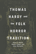 Thomas Hardy and the Folk Horror Tradition
