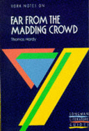 Thomas Hardy, "Far from the Madding Crowd": Notes