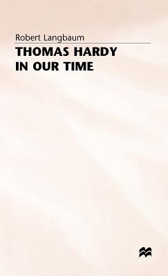 Thomas Hardy in our Time - Langbaum, R.