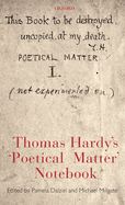 Thomas Hardy's 'Poetical Matter' Notebook