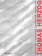 Thomas Herzog: Architecture and Technology