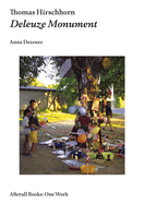 Thomas Hirschhorn: Deleuze Monument