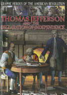 Thomas Jefferson and the Declaration of Independence