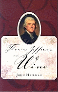 Thomas Jefferson on Wine