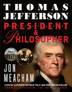 Thomas Jefferson: President & Philosopher