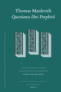 Thomas Manlevelt - Questiones Libri Porphirii