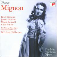 Thomas: Mignon (Metropolitan Opera) - Donald Dame (vocals); Ezio Pinza (vocals); James Melton (vocals); John Gurney (vocals); Lucielle Browning (vocals);...