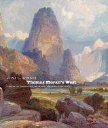 Thomas Moran's West: Chromolithography, High Art, and Popular Taste