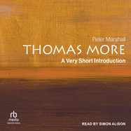 Thomas More: A Very Short Introduction