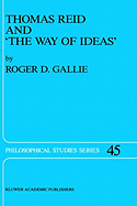 Thomas Reid and 'The Way of Ideas'