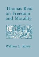 Thomas Reid on Freedom and Morality