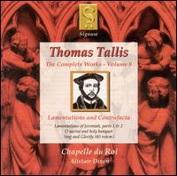 Thomas Tallis: Lamentations and Contrafacta - Adrian Hutton (bass); Alicia Carroll (soprano); Andrea Brown (soprano); Andrew Hewitt (tenor); Andrew Hope (baritone);...