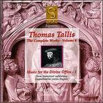 Thomas Tallis: Music for the Divine Office, Vol. 1