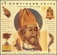 Thomas Wilson: St. Kentigern Suite - Scottish Ensemble