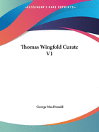 Thomas Wingfold Curate V1