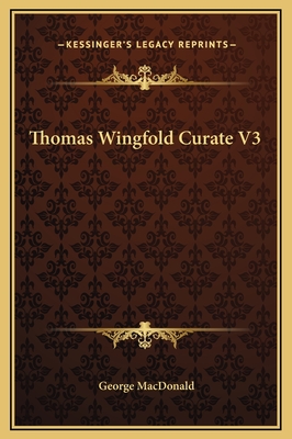 Thomas Wingfold Curate V3 - MacDonald, George