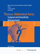 Thoraco-Abdominal Aorta: Surgical and Anesthetic Management