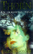 Thorn: An Immortal Tale