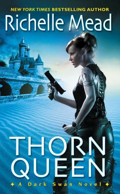 Thorn Queen - Mead, Richelle