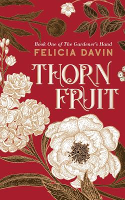 Thornfruit - Davin, Felicia
