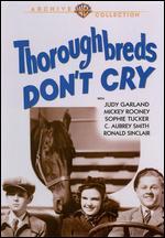 Thoroughbreds Don't Cry