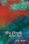 Those Eternally Linked Lives