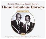 Those Fabulous Dorseys