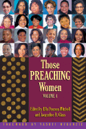 Those Preaching Women: Volume 4