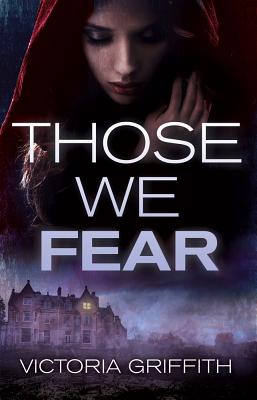 Those We Fear - Griffith, Victoria