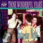 Those Wonderful Years, Vol. 9: Juke Box Saturday