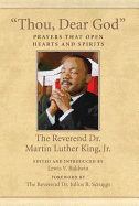 "thou, Dear God": Prayers That Open Hearts and Spirits