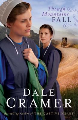 Though Mountains Fall - Cramer, Dale