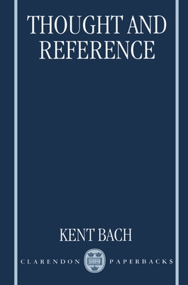 Thought and Reference - Bach, Kent