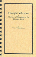Thought Vibration