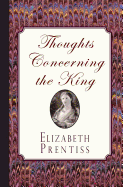 Thoughts Concerning the King