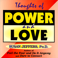Thoughts of Power and Love