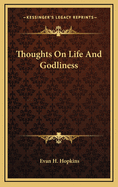 Thoughts on Life and Godliness
