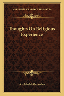 Thoughts on Religious Experience