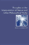 Thoughts on the Interpretation of Nature and Other Philosophical Works