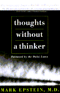Thoughts Without a Thinker: Psychotherapy from a Buddhist Perspective