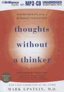 Thoughts Without a Thinker: Psychotherapy from a Buddhist Perspective