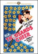 Thousands Cheer - George Sidney