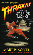 Thraxas And The Warrior Monks: The Thraxas Novels: Book Two