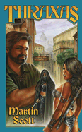 Thraxas - Scott, Martin, and Baen, James P (Editor)
