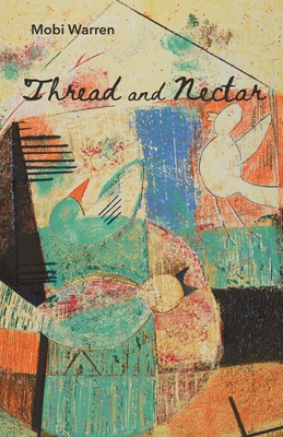 Thread and Nectar - Warren, Mobi